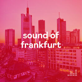 Cover of playlist Sound of Frankfurt