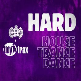 Cover of playlist Tidy Takeover - HARD House & Trance | Ministry of 