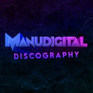 Manudigital Discography