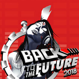 Cover of playlist Back To the Future 2018