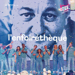 Cover of playlist L'Enfoiréthèque