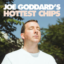 Cover of playlist Joe Goddard's Hottest Chips