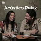 Acústico Relax 2024 🍀 Músicas Calmas