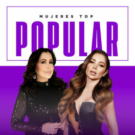 Cover of playlist Mujeres Top Popular