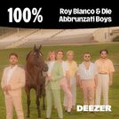 100% Roy Bianco & Die Abbrunzati Boys