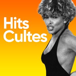Cover of playlist Hits Cultes (Pop, Rock, Soul & VF)