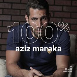 Cover of playlist 100% Aziz Maraka