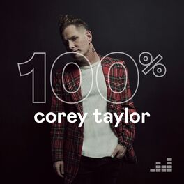 Cover of playlist 100% Corey Taylor
