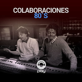 Cover of playlist Colaboraciones 80's