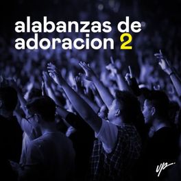 Cover of playlist Alabanzas de Adoración 2