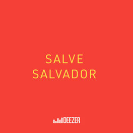 Cover of playlist Salve Salvador