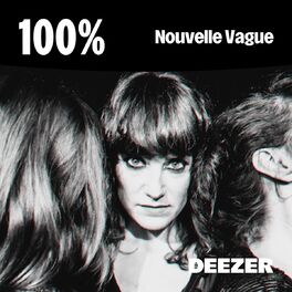 Cover of playlist 100% Nouvelle Vague