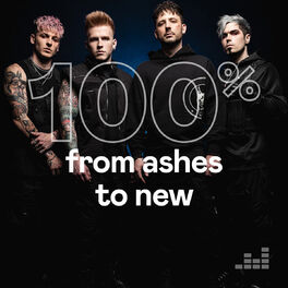 Cover of playlist 100% From Ashes To New