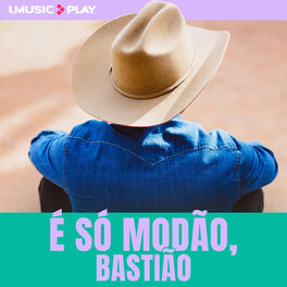 Cover of playlist É Só Modão, Bastião | O Melhor do Sertanejo