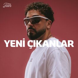 Cover of playlist Yeni Çıkanlar