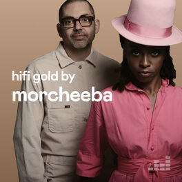 Cover of playlist HiFi Gold by Morcheeba