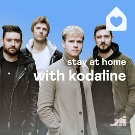 Cover of playlist Stay at Home with Kodaline