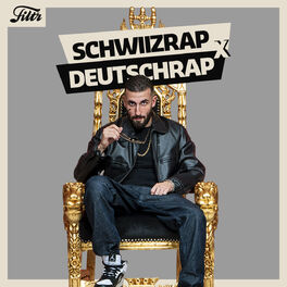 Cover of playlist Schwiizrap x Deutschrap | FILTR
