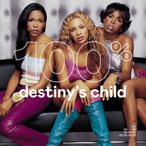 100% Destiny's Child playlist | Listen on Deezer