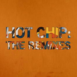 Cover of playlist Hot Chip - The Remixes