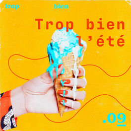 Cover of playlist Trop bien l'été #09