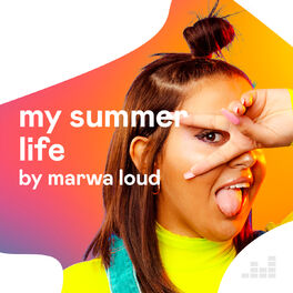 Cover of playlist My summer life - Marwa Loud