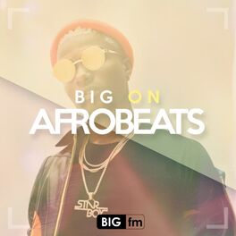 Cover of playlist Big On Afrobeats