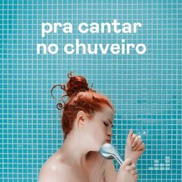 Cover of playlist Pra Cantar no Chuveiro