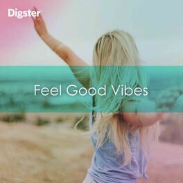 Cover of playlist Feel Good Vibes