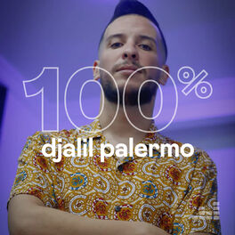 Cover of playlist 100% Djalil Palermo