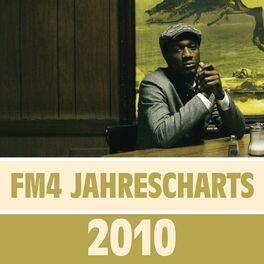 Cover of playlist FM4 JAHRESCHARTS 2010