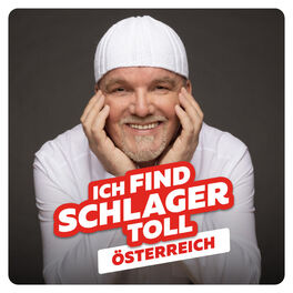 Cover of playlist Ich find Schlager toll - Österreich