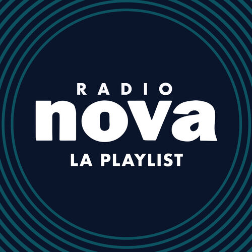 La playlist de Radio Nova playlist | Listen on Deezer