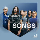 Pocket Songs by Foo Fighters