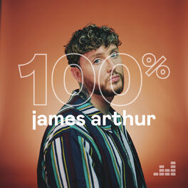 Cover of playlist 100% James Arthur