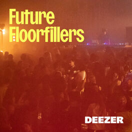 Cover of playlist Future Floorfillers