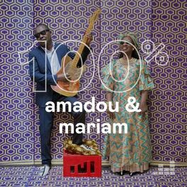 Cover of playlist 100% Amadou & Mariam