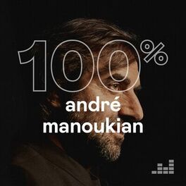 Cover of playlist 100% André Manoukian