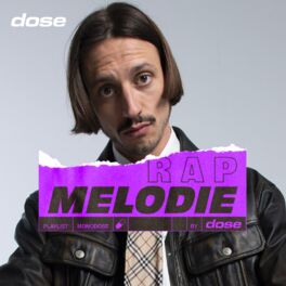 Cover of playlist RAP MÉLODIE | Rap chant | Mélodie by DOSE  (Lujipe