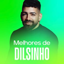 Cover of playlist Pagode do Dilsinho - As Melhores | JUNTOS