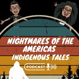 Show cover of Nightmares of the Americas: Indigenous Tales