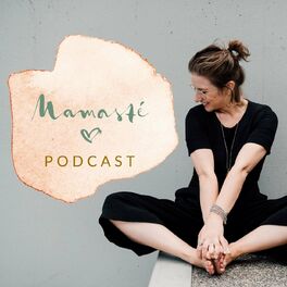 Show cover of Mamasté Podcast