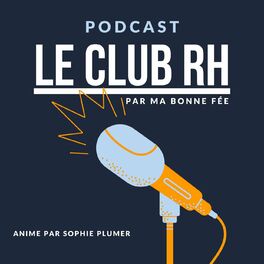 Show cover of Le Club RH par MA BONNE FEE