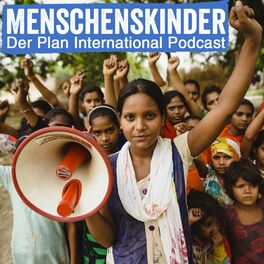 Show cover of Menschenskinder - Der Plan International Podcast