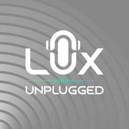 Show cover of LuxUnplugged Podcast