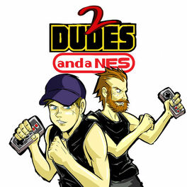 Show cover of 2 Dudes and a NES: A Nintendo Podcast