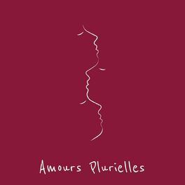 Show cover of Amours Plurielles