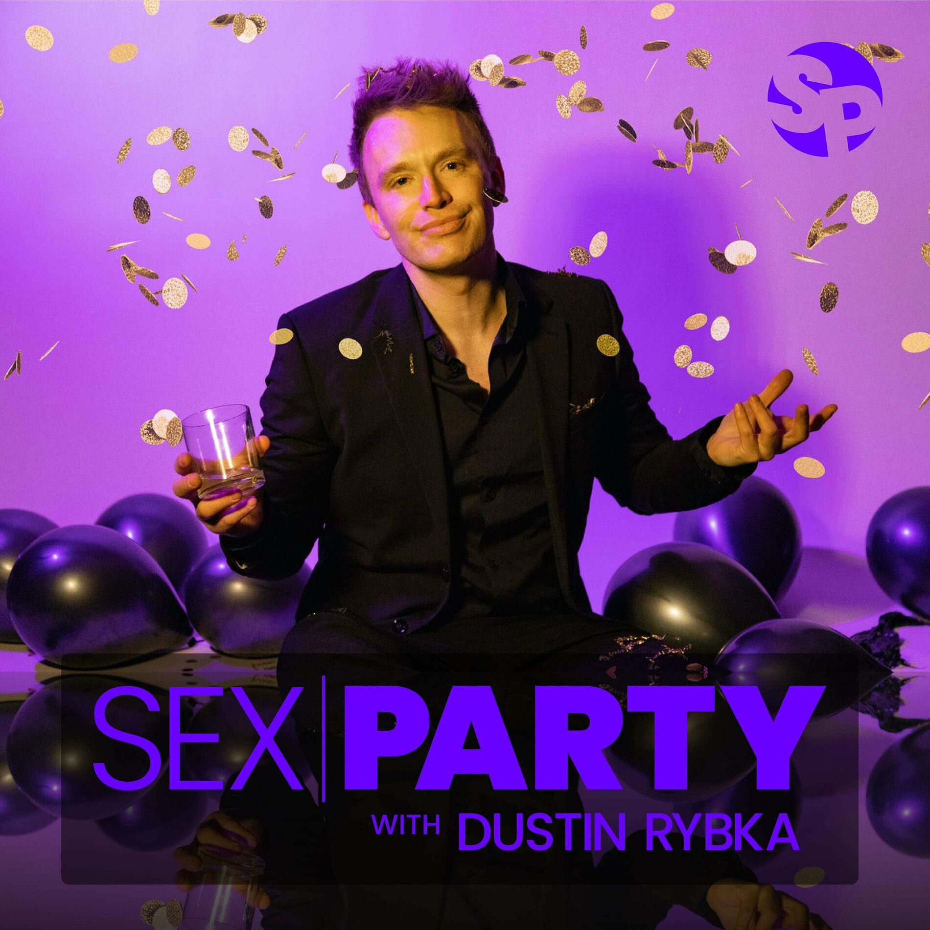 Sex Party with Dustin Rybka podcast ini dinle Deezer 