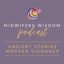 Show cover of Midwifery Wisdom Podcast
