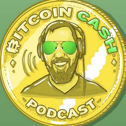 Listen to The Bitcoin Cash Podcast podcast | Deezer